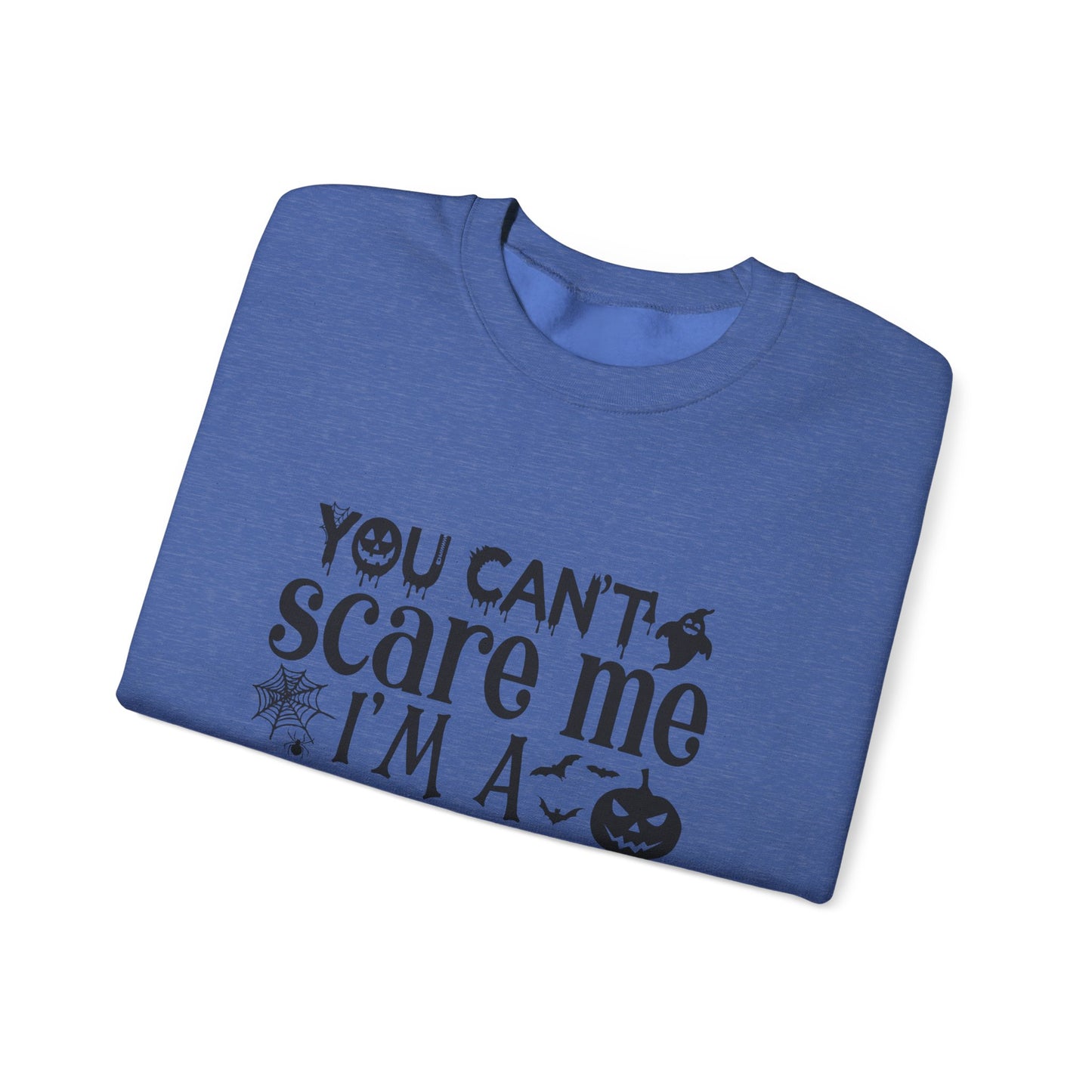 Halloween Dad Sweatshirt - You Can't Scare Me